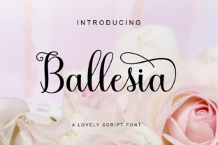 Ballesia Script: A Dynamic Typeface for Modern Campaigns