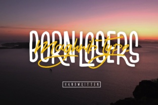 Born Losers: The Handwritten Typeface for Bold Campaigns