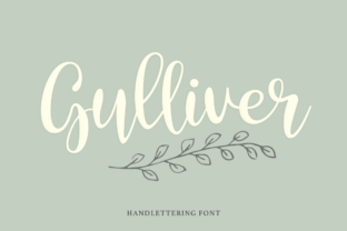 Gulliver: A Fresh Script Handwritten Font for Makers